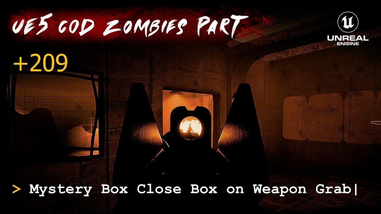 UE5 CoD Zombies Tutorial Part 209: Mystery Box Close Box on Weapon Grab