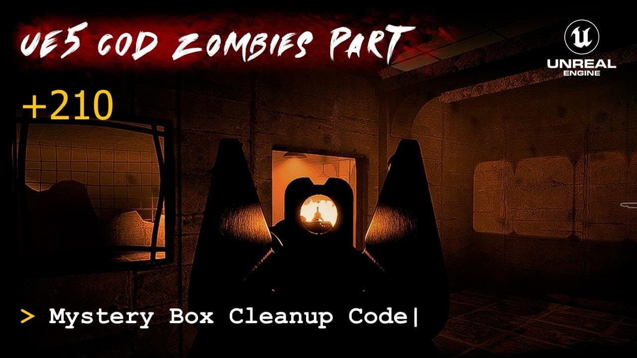UE5 CoD Zombies Tutorial Part 210: Mystery Box Cleanup Code